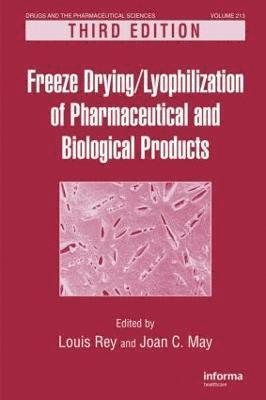 Freeze-Drying/Lyophilization of Pharmaceutical and Biological Products 1