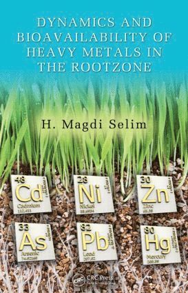 bokomslag Dynamics and Bioavailability of Heavy Metals in the Rootzone