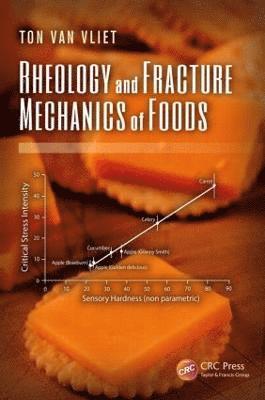 bokomslag Rheology and Fracture Mechanics of Foods