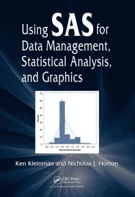 Using SAS for Data Management, Statistical Analysis, and Graphics 1