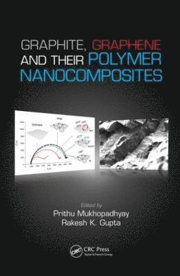 bokomslag Graphite, Graphene, and Their Polymer Nanocomposites