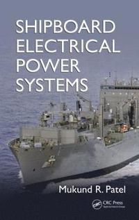 bokomslag Shipboard Electrical Power Systems