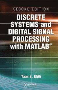bokomslag Discrete Systems and Digital Signal Processing with MATLAB
