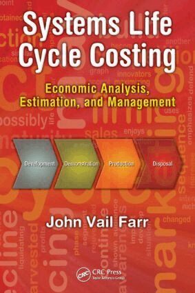 John V. Farr - Systems Life Cycle Costing, Inbunden
