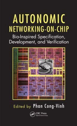 Phan Cong-Vinh - Autonomic Networking-on-Chip, Inbunden