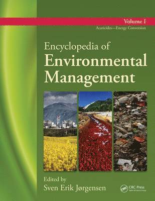 Sven Erik Jorgensen - Encyclopedia of Environmental Management - Volume 1, Inbunden