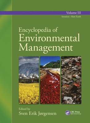 Sven Erik Jorgensen - Encyclopedia of Environmental Management - Volume 3, Inbunden