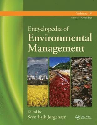 Sven Erik Jorgensen - Encyclopedia of Environmental Management - Volume IV, Inbunden