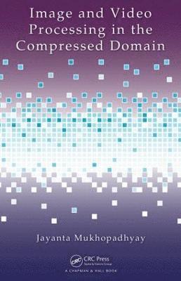 bokomslag Image and Video Processing in the Compressed Domain