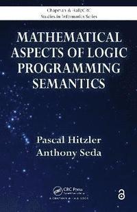 bokomslag Mathematical Aspects of Logic Programming Semantics