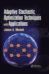 bokomslag Adaptive Stochastic Optimization Techniques with Applications