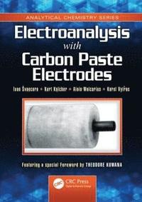 bokomslag Electroanalysis with Carbon Paste Electrodes