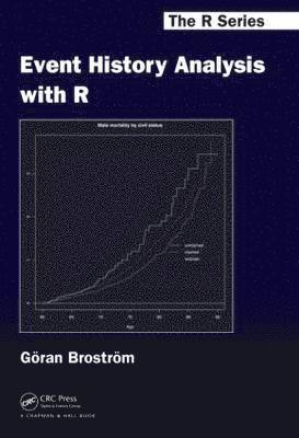 Göran Broström - Event History Analysis with R, Inbunden