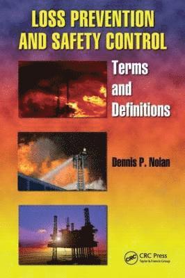 Dennis P. Nolan - Loss Prevention and Safety Control, Inbunden