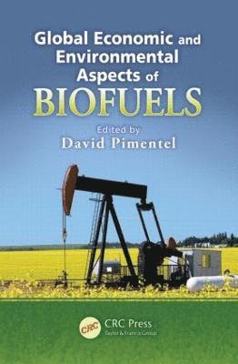 Global Economic and Environmental Aspects of Biofuels 1