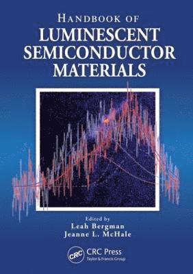 Leah Bergman, Jeanne L. McHale - Handbook of Luminescent Semiconductor Materials, Inbunden