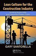 bokomslag Lean Culture for the Construction Industry: Building Responsible and Committed Project Teams