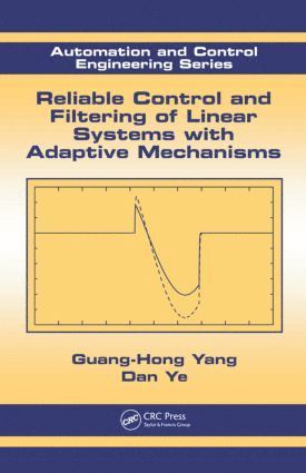 bokomslag Reliable Control and Filtering of Linear Systems with Adaptive Mechanisms