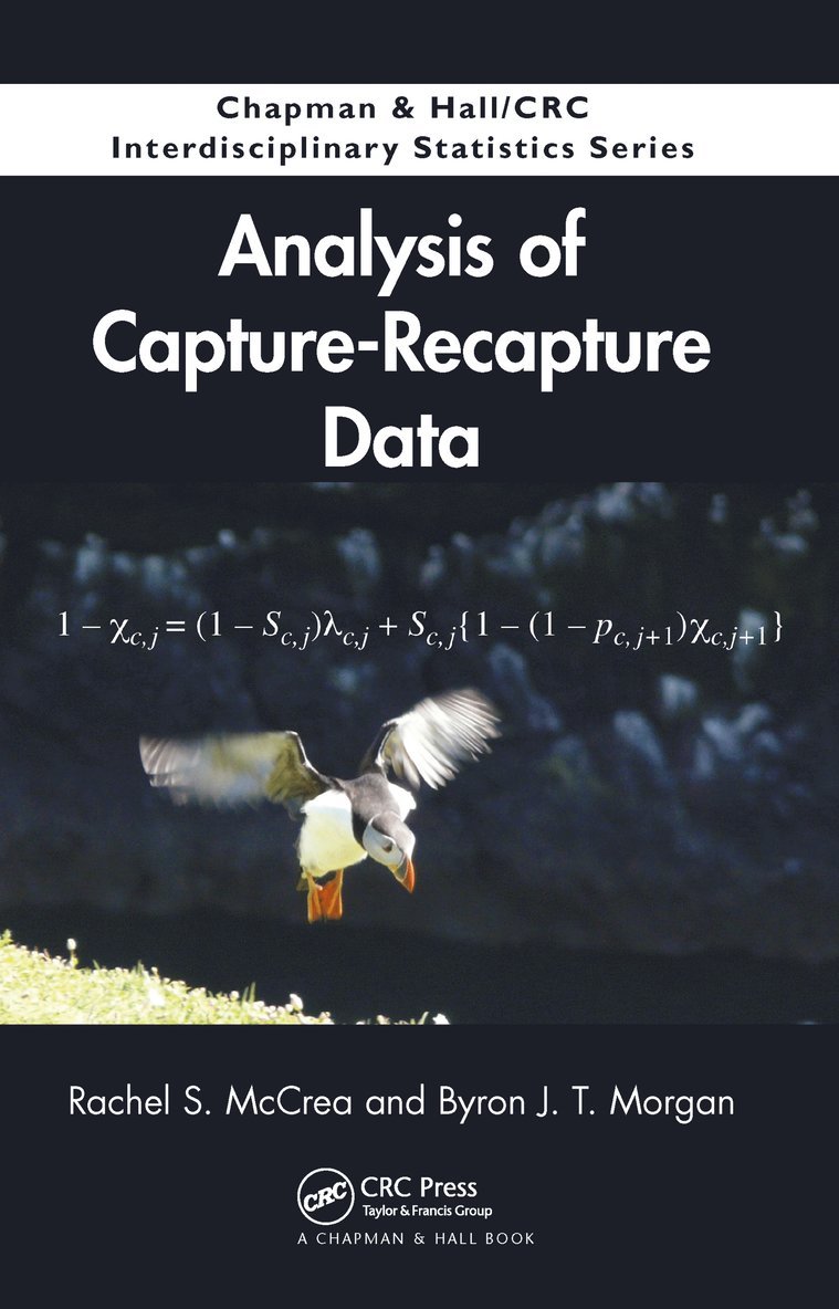 Rachel S. McCrea, Byron J. T. Morgan - Analysis of Capture-Recapture Data, Inbunden