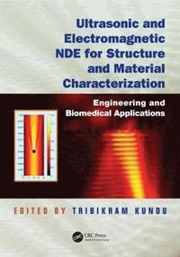 bokomslag Ultrasonic and Electromagnetic NDE for Structure and Material Characterization