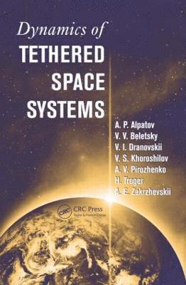 Dynamics of Tethered Space Systems 1