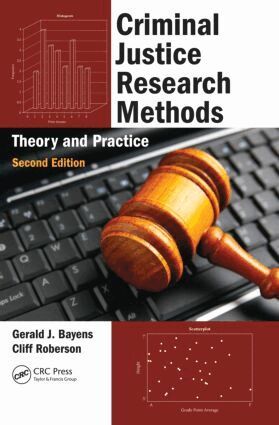 Gerald J. Bayens - Criminal Justice Research Methods, Häftad