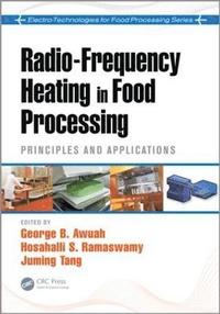 bokomslag Radio-Frequency Heating in Food Processing