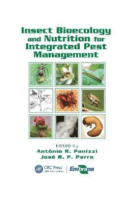 Antônio Ricardo Panizzi, José R. P. Parra, Brazil) Panizzi, Antonio Ricardo (Senior Research Entomologist, Embrapa Wheat, Passo Fundo, Brazil) Parra, Jose R. P. (Universidade de Sao Paulo, Piracicaba - Insect Bioecology and Nutrition for Integrated Pest Management, Inbunden