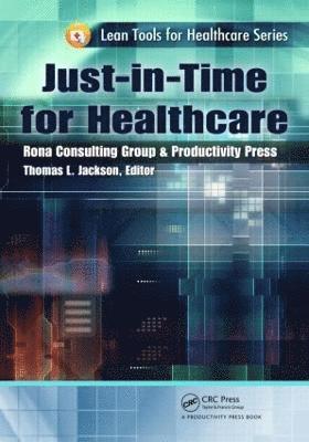 Just-in-Time for Healthcare 1