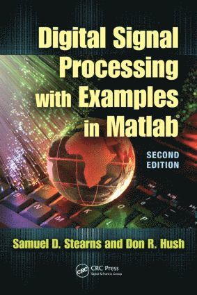 Digital Signal Processing with Examples in MATLAB 1