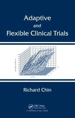 bokomslag Adaptive and Flexible Clinical Trials