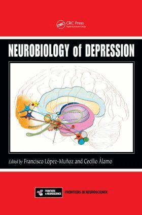 Francisco Lopez-Munoz, Cecilio Alamo - Neurobiology of Depression, Inbunden