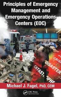 bokomslag Principles of Emergency Management and Emergency Operations Centers (EOC)