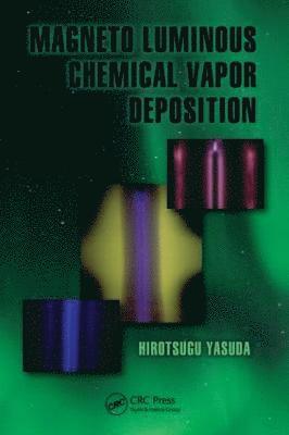 Magneto Luminous Chemical Vapor Deposition 1
