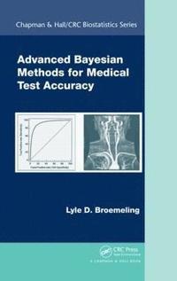 bokomslag Advanced Bayesian Methods for Medical Test Accuracy