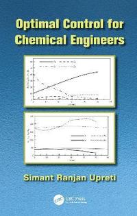 bokomslag Optimal Control for Chemical Engineers