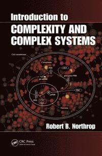 bokomslag Introduction to Complexity and Complex Systems