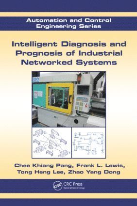 bokomslag Intelligent Diagnosis and Prognosis of Industrial Networked Systems