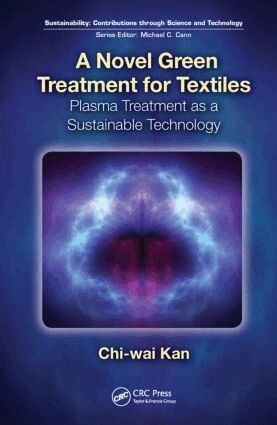 Chi-wai Kan - Novel Green Treatment for Textiles, Inbunden