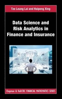 bokomslag Data Science and Risk Analytics in Finance and Insurance