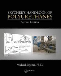bokomslag Szycher's Handbook of Polyurethanes