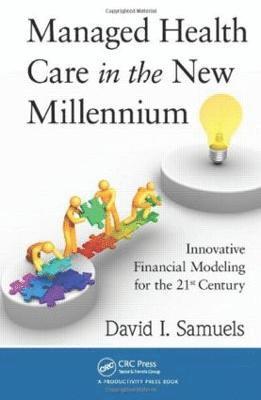 Managed Health Care in the New Millennium 1