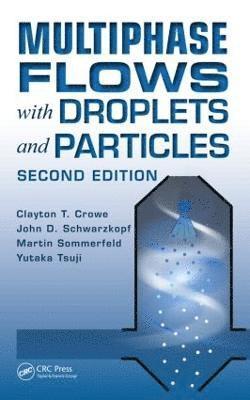 Multiphase Flows with Droplets and Particles 1
