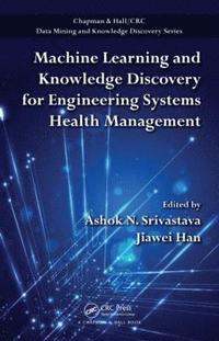 bokomslag Machine Learning and Knowledge Discovery for Engineering Systems Health Management