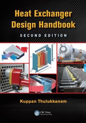 Kuppan Thulukkanam - Heat Exchanger Design Handbook, Inbunden