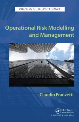 Claudio Franzetti - Operational Risk Modelling and Management, Inbunden