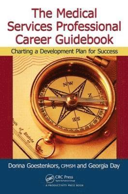bokomslag The Medical Services Professional Career Guidebook