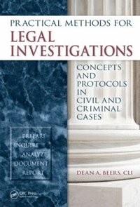 bokomslag Practical Methods for Legal Investigations: Concepts and Protocols in Civil and Criminal Cases