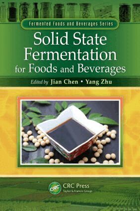 Jian Chen, Yang Zhu - Solid State Fermentation for Foods and Beverages, Inbunden