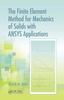 bokomslag Finite Element Method for Mechanics of Solids with ANSYS Applications